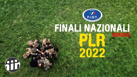 FINALI NAZIONALI PLR F I G T GLI OBIETTIVI PIù PAZZESCHI MAI VISTI