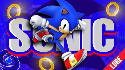 L HISTOIRE ET L ORIGINE DE SONIC Sonic LORE ÉPISODE I YouTube