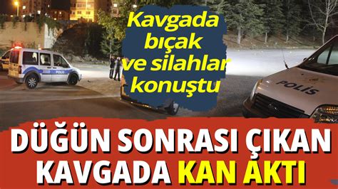 D N Sonras Kan Kavgada Kan Akt Kavgada B Ak Ve Silahlar Konu Tu