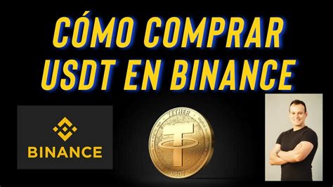 Cómo Comprar Usdt En Binance En Minutos Youtube