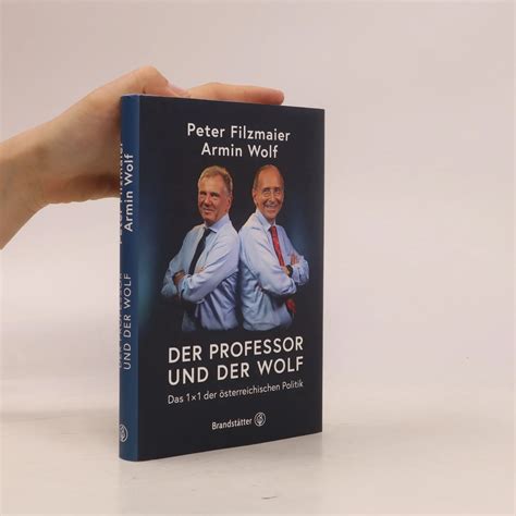 Der Professor Und Der Wolf Peter Filzmaier Knihobotcz