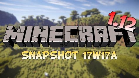 Minecraft 1 12 Snapshot 17w17a NUOVI SUONI PER I NOTE BLOCK E NUOVI