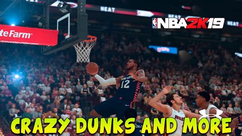 NBA 2K19 CRAZY COMPILATION MyTeam Dunks Posterizers Alley Oops Blocks