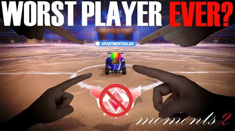 How To Become The WORST Rocket League Player EVER RL Moments Montage