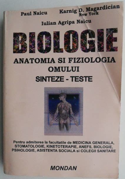 Biologie Anatomia Si Fiziologia Omului Sinteze Teste Paul Naicu