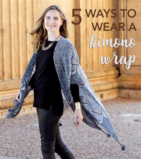 How To Wear A Kimono Wrap Ways The Perfect Transition Piece