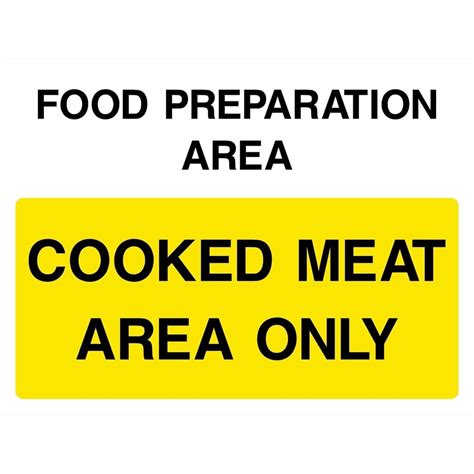 Cooked Meat Area Only Safety Sign