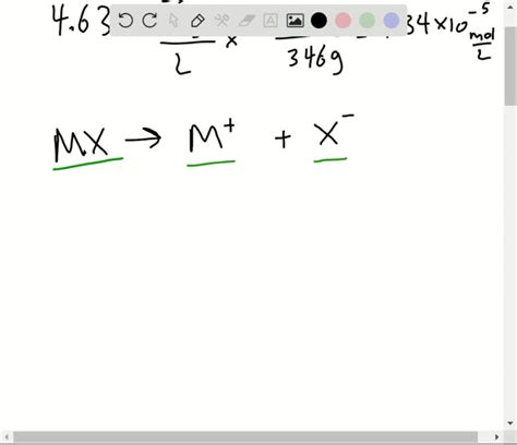 SOLVED The Solubility Of An Ionic Compound MX Molar Mass 346 G Is 4