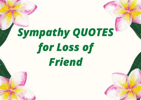 40+ Sympathy Quotes for Loss of Friend | Love Syllabus