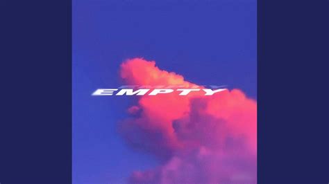Empty - YouTube