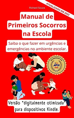 Manual De Primeiros Socorros Na Escola Saiba O Que Fazer Em Urg Ncias