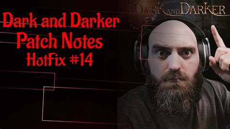 Dark And Darker Patch Notes Youtube