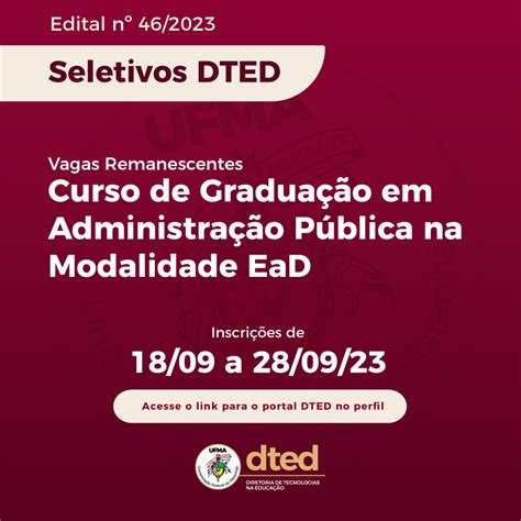 DTED oferta vagas remanescentes para ingresso no curso de graduação em