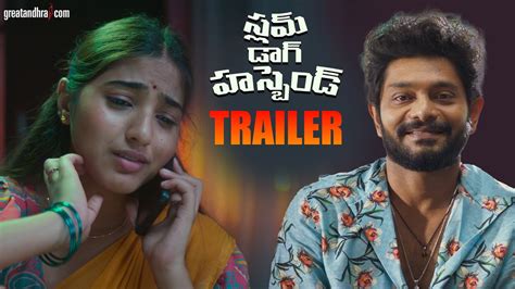 Slum Dog Husband Trailer Sanjay Rrao Pranavi Brahmaji