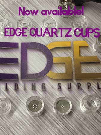 EDGE WELDING CUPS & SUPPLY - EDGE Quartz TIG Welding Cups (EDGE Q Series)