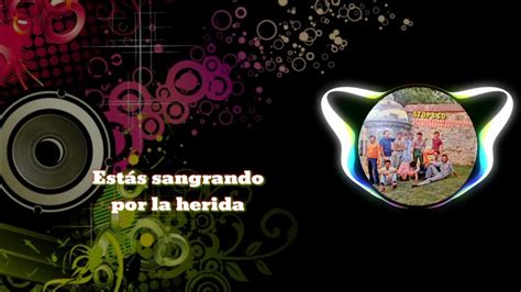 Sangrando Por La Herida Agustin Arce Letra Youtube