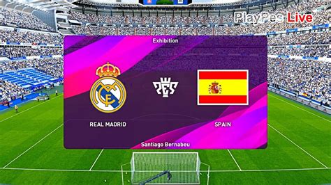 Pes Real Madrid Vs Spain Full Match Goal Gameplay Pc Youtube