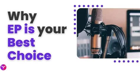 What is an EP and Why is it the Best Choice for Up-and-coming Artists?