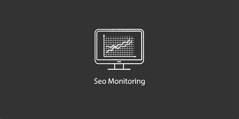 How To Monitor Your Seo Performance A Comprehensive Guide