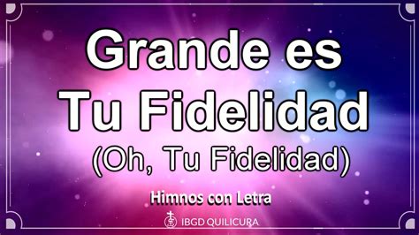 Tu Fidelidad Es Grande