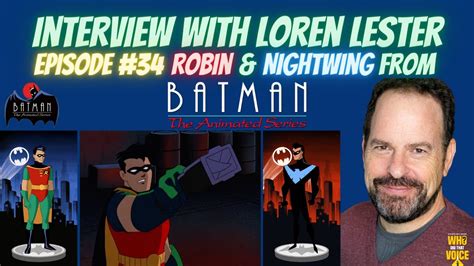 Interview With Loren Lester Robin From Batman The Animated Series