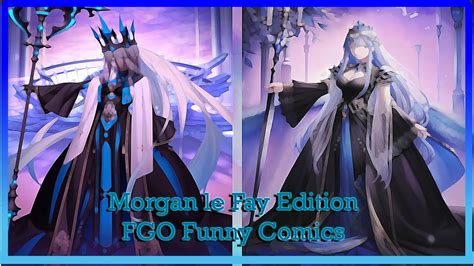 Morgan Le Fay Edition Fate Grand Order Funny Comics YouTube