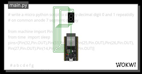 Micro Python 7 Segment Common Cathode 2 Wokwi ESP32 STM32 Arduino