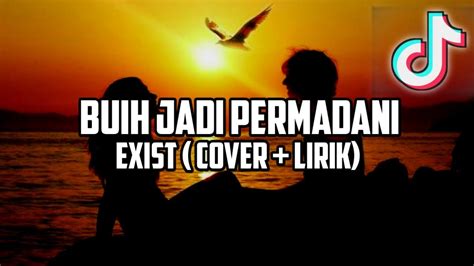 BUIH JADI PERMADANI BY EXIST COVER LAGU LIRIK YouTube