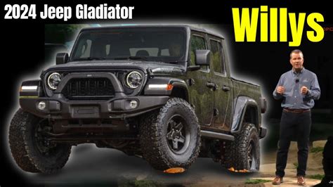 New Jeep Gladiator Willys Revealed Youtube