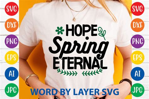 Hope Spring Eternal Graphic By Svgdesignmake · Creative Fabrica