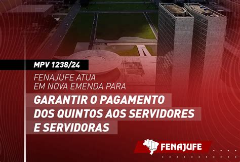 Fenajufe MPV 1238 24 Fenajufe Atua Em Nova Emenda Para Garantir O