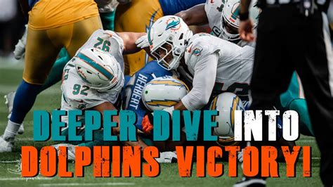 Deeper Dive Into Miami Dolphins Victory Over Chargers YouTube