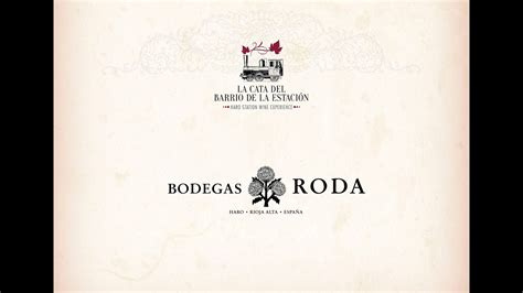 La Cata del Barrio de la Estación Vinos Bodegas Roda YouTube