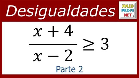 Desigualdades Racionales Ejercicio 1 Parte 2 Youtube