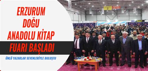 Erzurum Doğu Anadolu Kitap Fuarı Başladı Kardelen Haber