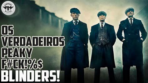 A Verdadeira Hist Ria Dos Peaky Blinders Youtube