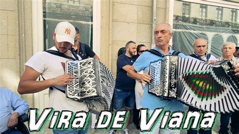 Vira De Viana Concertinas Em Braga Youtube