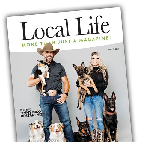 Local Life May 2022 Digital Edition Local Life Magazine Texas