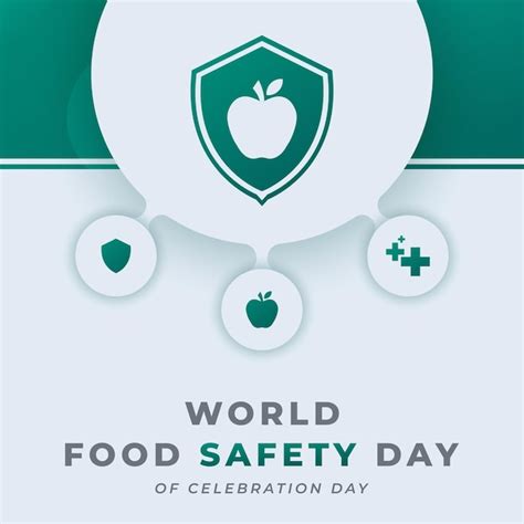 Premium Vector World Food Safety Day Celebration Vector Design