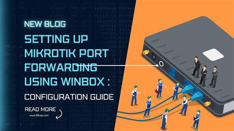 Setting Up Mikrotik Port Forwarding Using Winbox