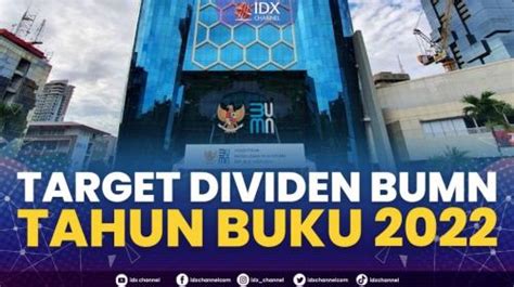 Target Dividen Bumn Tahun Buku 2022