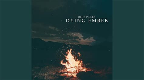 Dying Ember YouTube