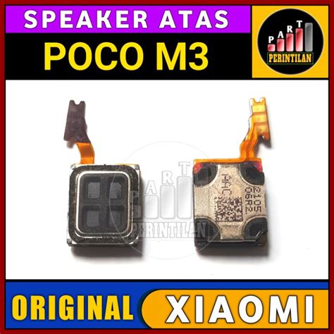 Jual SPEAKER TELINGA ATAS EARPIECE XIAOMI POCO M3 ORIGINAL Shopee