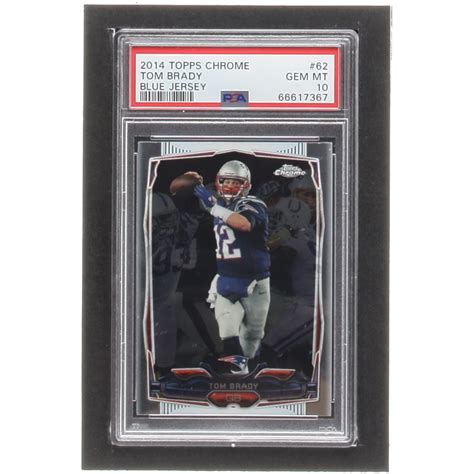 Tom Brady Topps Chrome Psa Pristine Auction