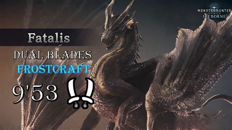 Fatalis Dual Blades 95343 Frostcraft Mhw Iceborne Youtube