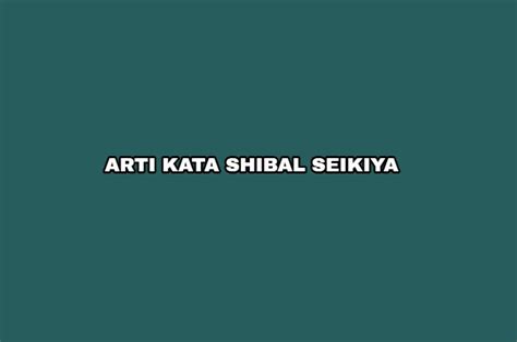 Viral di TikTok Istilah Shibal Sekiya, Kata yang Diduga Diucapkan Shin ...