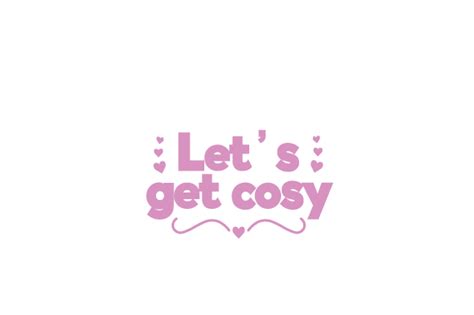 Let S Get Cosy Svg Cut File By Creative Fabrica Crafts Creative Fabrica