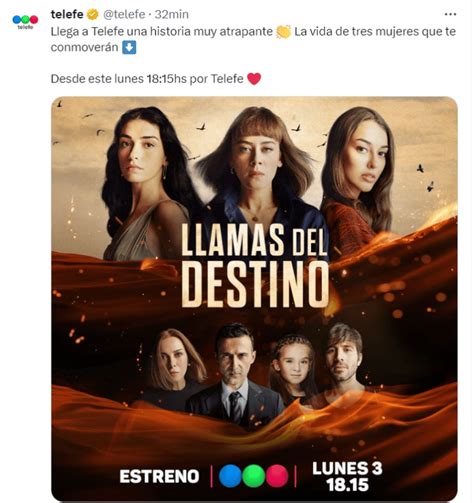 Llamas Del Destino La Nueva Novela Que Llega A Las Tardes De Telef