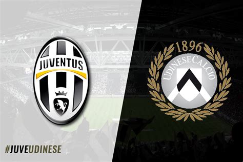 JUVENTUS Udinese Video Streaming TV Dove Vedere In Diretta La Partita