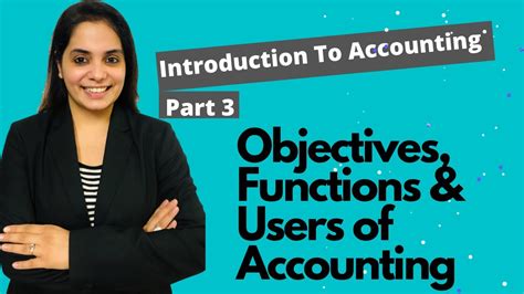 Introduction To Accounting Part Objectives Functions And Users